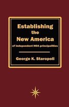 Establishing the New America of Independent HOA Principalities