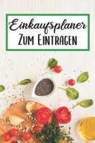 Einkaufsplaner Zum Eintragen: Essensplaner - Einkausfplan A5, Einkaufsliste, Men�planer - 52 Wochenplan