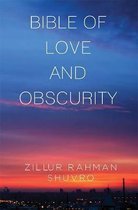 Bible of Love & Obscurity