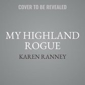 The Highland Fling Series, 1- My Highland Rogue