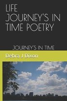 Life Journey's in Time Poetry