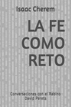 La Fe Como Reto