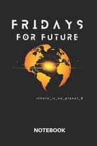 Fridays for Future: Lined Notebook - Journal Diary - A5 Format - Lined Pages - Present for Students