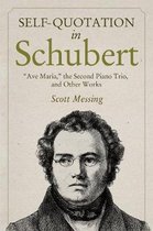 Self–Quotation in Schubert – Ave Maria, the Second Piano Trio, and Other Works