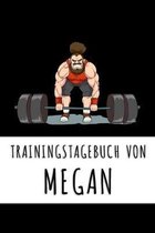 Trainingstagebuch von Megan: Personalisierter Tagesplaner f�r dein Fitness- und Krafttraining im Fitnessstudio oder Zuhause