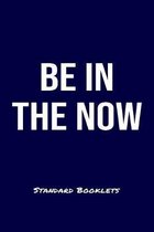 Be In The Now Standard Booklets: A softcover fitness tracker to record four days worth of exercise plus cardio.