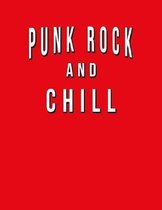 Punk Rock And Chill