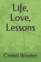 Life, Love, Lessons