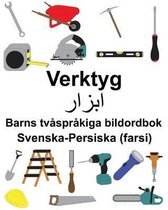 Svenska-Persiska (farsi) Verktyg Barns tv�spr�kiga bildordbok