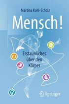 Mensch! Erstaunliches �ber den K�rper