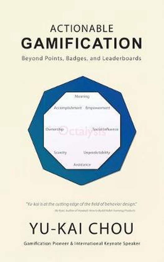 Actionable Gamification - Beyond Points, Badges, and Leaderb ... - cover
