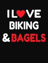 I Love Biking & Bagels: College Ruled Composition Writing Notebook Journal