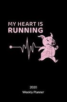 My Heart is Running. Weekly Planner 2020: Runners Planner and Dog Planner, Weekly Planner 2020 6x9.