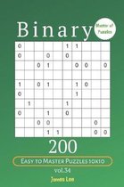 Master of Puzzles - Binary 200 Easy to Master Puzzles 10x10 vol. 34