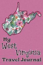 My West Virginia Travel Journal: A Cool Guided Travel Journal. 6x9 Vacation Diary With Prompts, or Road Trip Notebook for Adults, Teens and Kids of Al