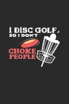 Disc golf choke people: 6x9 Disc Golf - grid - squared paper - notebook - notes