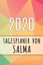 2020 Tagesplaner von Salma: Personalisierter Kalender f�r 2020 mit deinem Vornamen