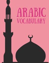 Arabic vocabulary: BIG composition notebook 120 pages (8.5x11) with 2 columns, Perfect for learning new words