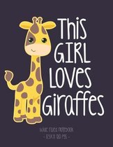 This Girl Loves Giraffes