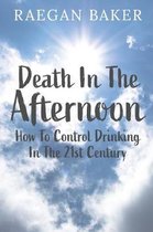 Death In The Afternoon