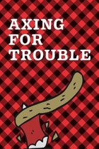 Axing For Trouble: September 26th - Lumberjack Day - Count the Ties - Epsom Salts - Pacific Northwest - Loggers and Chin Whisker - Timber