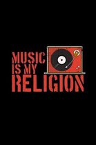 Music is my religion