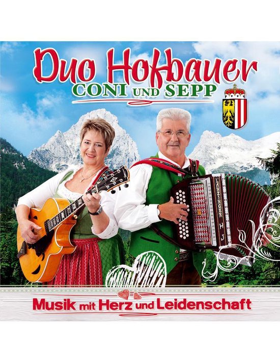 Duo Hofbauer Coni und Sepp - Musik mit Herz und Leidenschaft CD Album