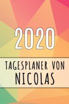 2020 Tagesplaner von Nicolas: Personalisierter Kalender für 2020 mit deinem Vornamen