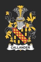 Callander: Callander Coat of Arms and Family Crest Notebook Journal (6 x 9 - 100 pages)