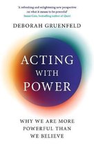 Acting with Power