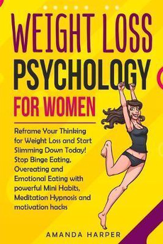 Weight Loss Psychology for Women, Amanda Harper 9781689949835