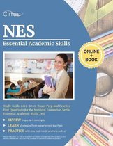 NES Essential Academic Skills Study Guide 2019-2020: Exam Prep and Practice Test Questions for the National Evaluation Series Essential Academic Skill