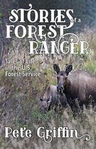 Stories of a Forest Ranger