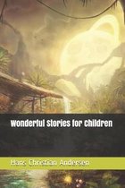 Wonderful Stories for Children