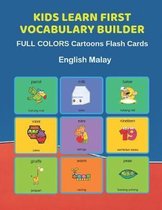 Kids Learn First Vocabulary Builder FULL COLORS Cartoons Flash Cards English Malay: Easy Babies Basic frequency sight words dictionary COLORFUL pictur