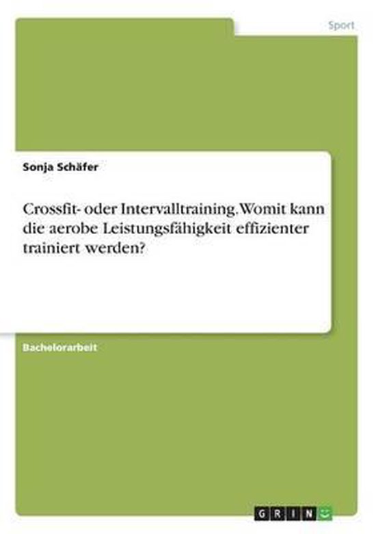 Crossfit- oder Intervalltraining. Womit kann die aerobe Leis ... - cover