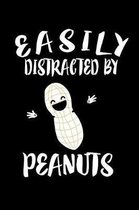 Easily Distracted By Peanuts