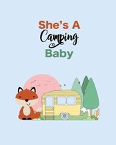 She's A Camping Baby