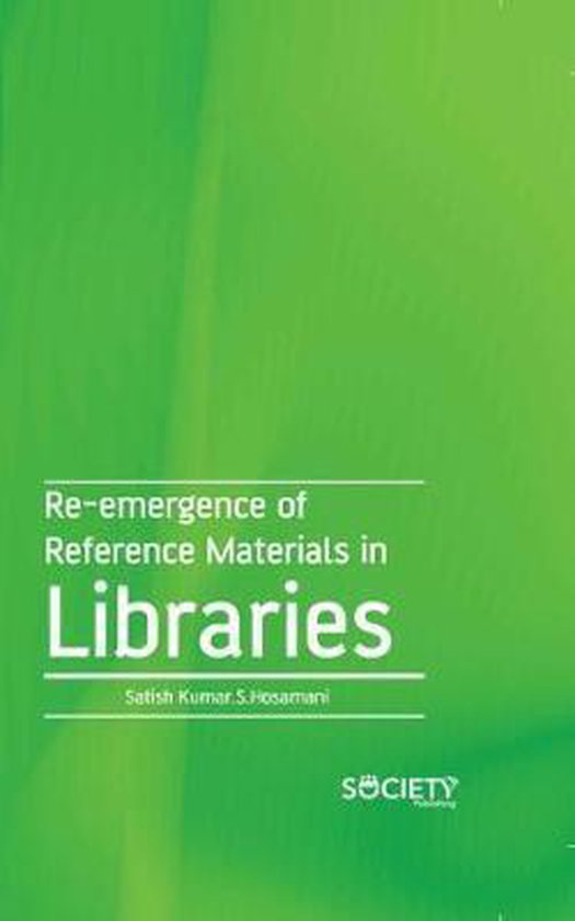 Reemergence of Reference Materials in Libraries, Satish Kumar S