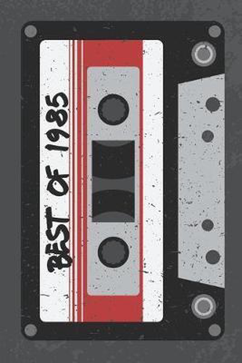 Best of 1985: A Retro Blank Lined Notebook For Fans Of The 1980s, Vintage Music Cassette Mix Tape - Culture Of Pop