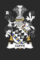Cuffe: Cuffe Coat of Arms and Family Crest Notebook Journal (6 x 9 - 100 pages)