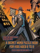 Puzzle Books for Kids Ages 4 - 8 (Detective Yates and the Lost Book)