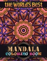 The World's Best Mandala Coloring Book: Adult Coloring Book with 100 Mandala Images Stress Management for adults relaxation