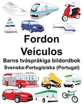 Svenska-Portugisiska (Portugal) Fordon/Ve�culos Barns tv�spr�kiga bildordbok