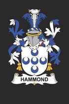 Hammond: Hammond Coat of Arms and Family Crest Notebook Journal (6 x 9 - 100 pages)