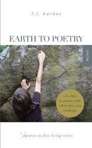 Earth to Poetry