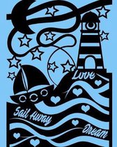 Sail Away Love Dream