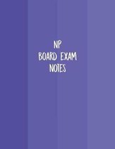 NP Board Exam Notes: Lined Composition Notebook For NP Certification - Nursing Student Appreciation Gift