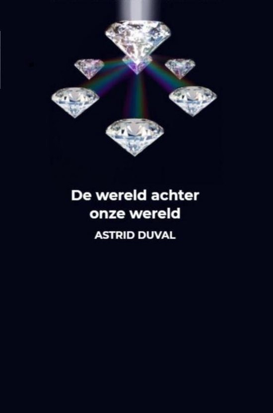 De wereld achter onze wereld