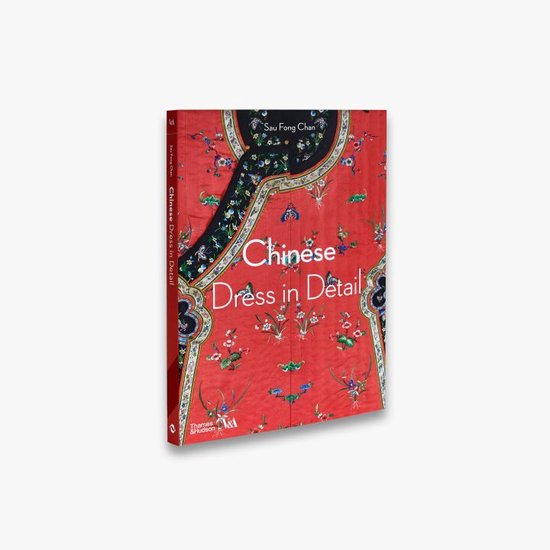 In Detail; V&A- Chinese Dress in Detail - cover